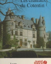 les Châteaux du Cotentin (Daniel Lacotte)